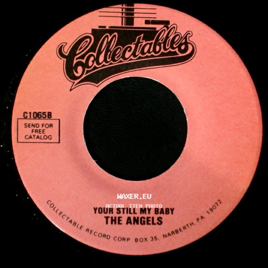 The Angels - Your Still My Baby / Lovely Way To Spend An Evening side A