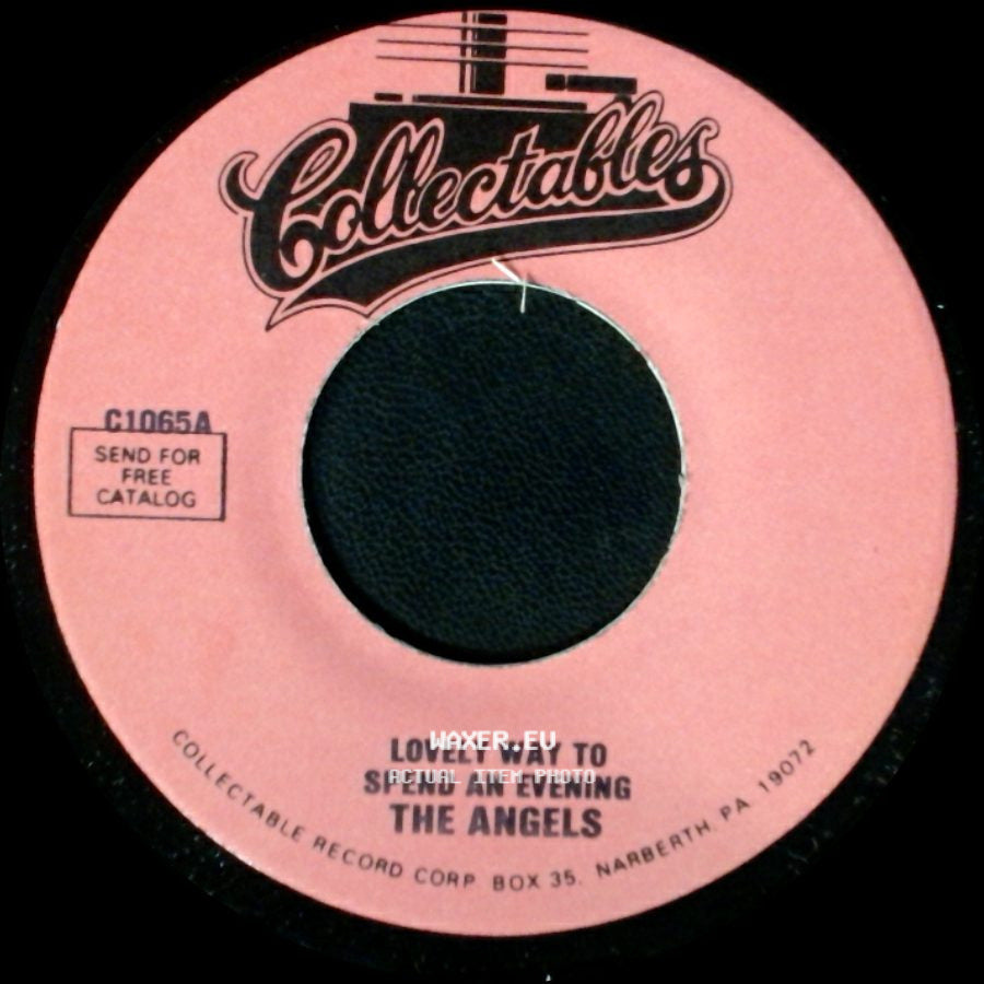 The Angels - Lovely Way To Spend An Evening / Your Still My Baby side A