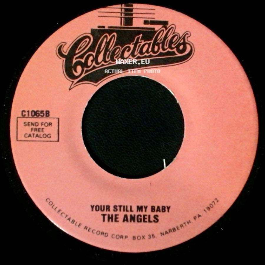 The Angels - Lovely Way To Spend An Evening / Your Still My Baby side B