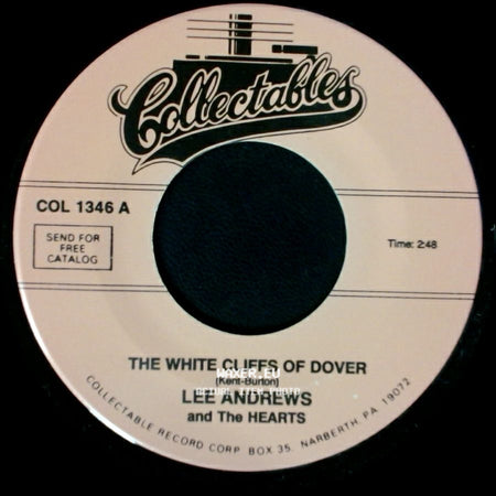 Lee Andrews And The Hearts - The White Cliffs Of Dover / Much Too Much side A