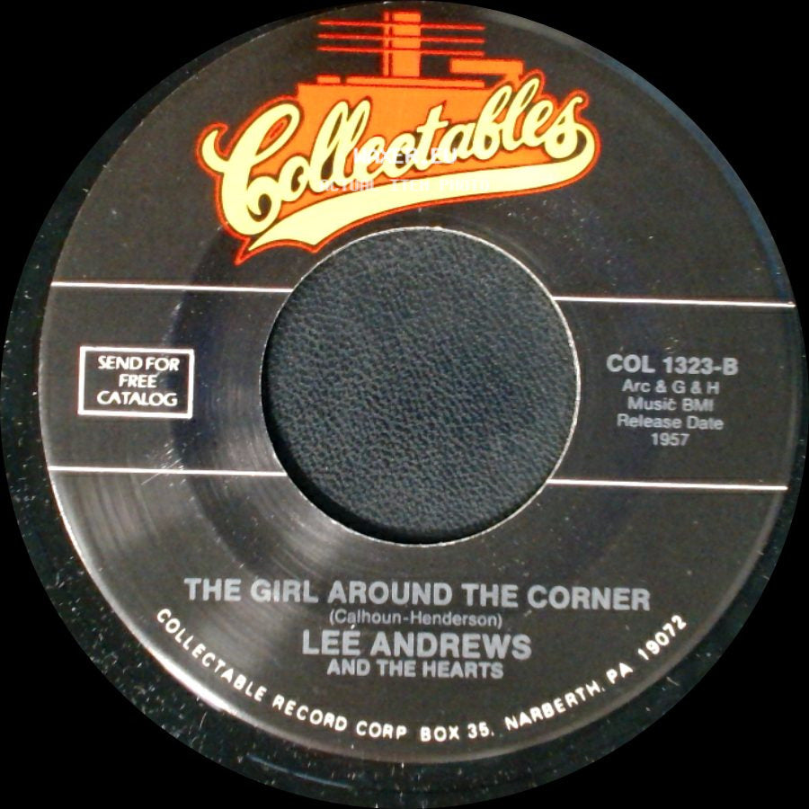 Lee Andrews And The Hearts - Teardrops / The Girl Around The Corner side B