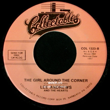 Lee Andrews And The Hearts - The Girl Around The Corner / Teardrops side A