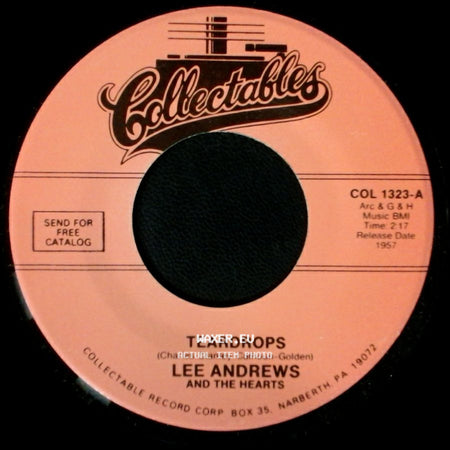 Lee Andrews And The Hearts - The Girl Around The Corner / Teardrops side B