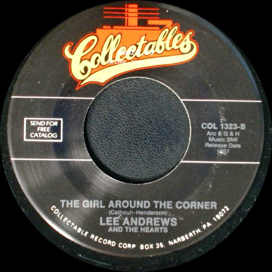 Lee Andrews And The Hearts - Teardrops / The Girl Around The Corner side B