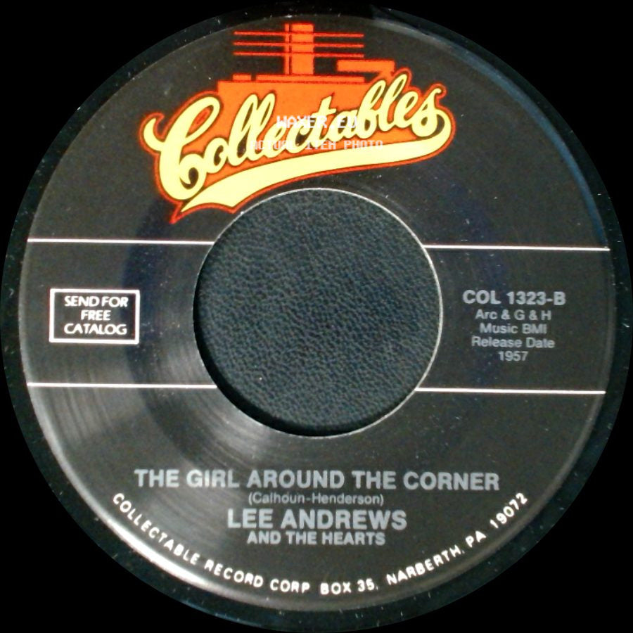 Lee Andrews And The Hearts - Teardrops / The Girl Around The Corner side B