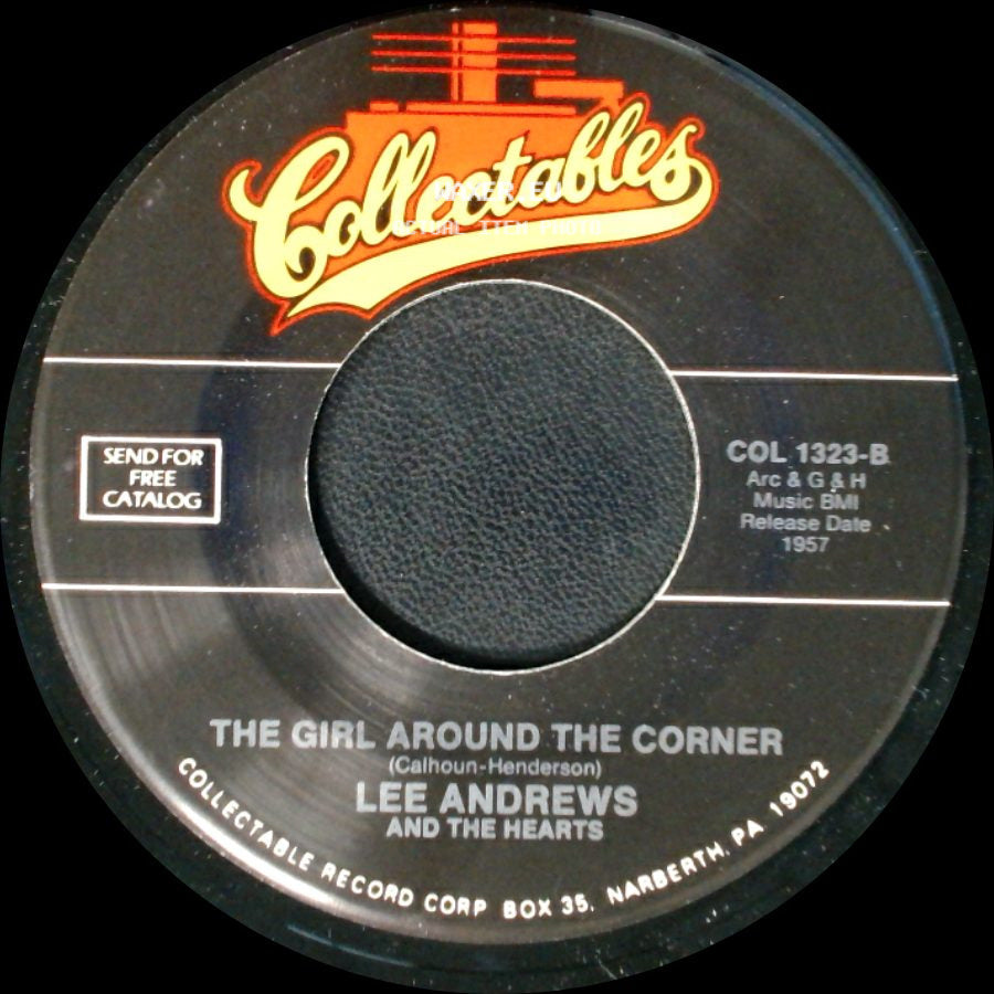 Lee Andrews And The Hearts - Teardrops / The Girl Around The Corner side B