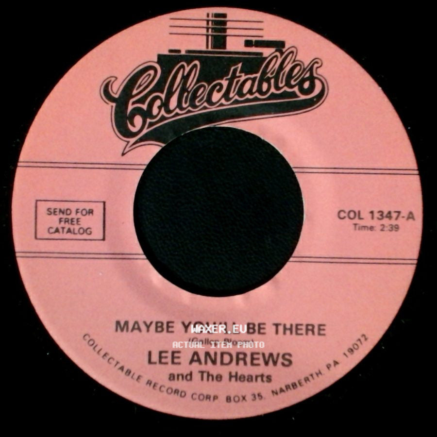 Lee Andrews And The Hearts - Maybe You'll Be There / Baby Come Back side A