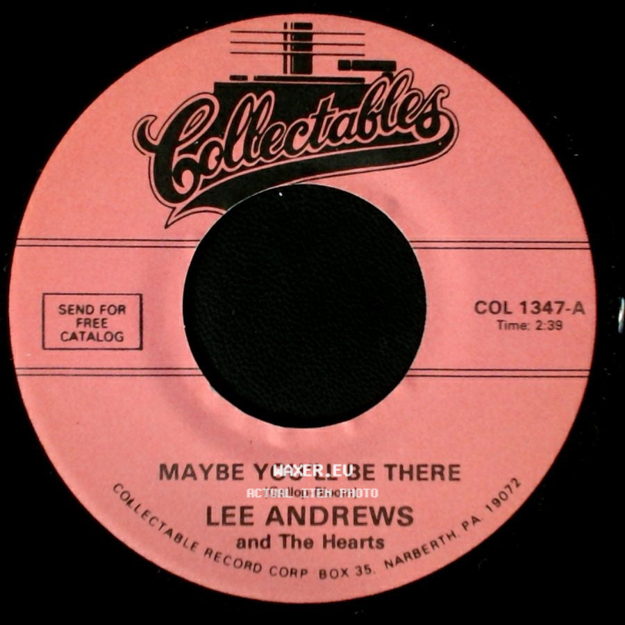 Lee Andrews And The Hearts - Maybe You'll Be There / Baby Come Back side A