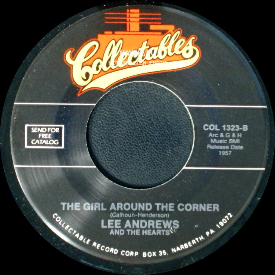 Lee Andrews And The Hearts - Teardrops / The Girl Around The Corner side B