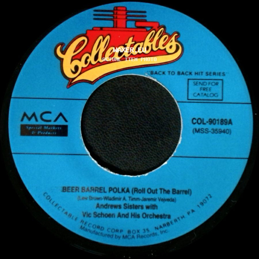 Andrews Sisters With Vic Schoen And His Orchestra - Beer Barrel Polka (Roll Out The Barrel) / Pennsylvania Polka side A