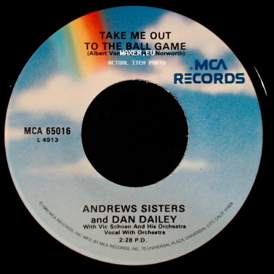 Andrews Sisters And Dan Dailey - Take Me Out To The Ball Game / In The Good Old Summer Time side A