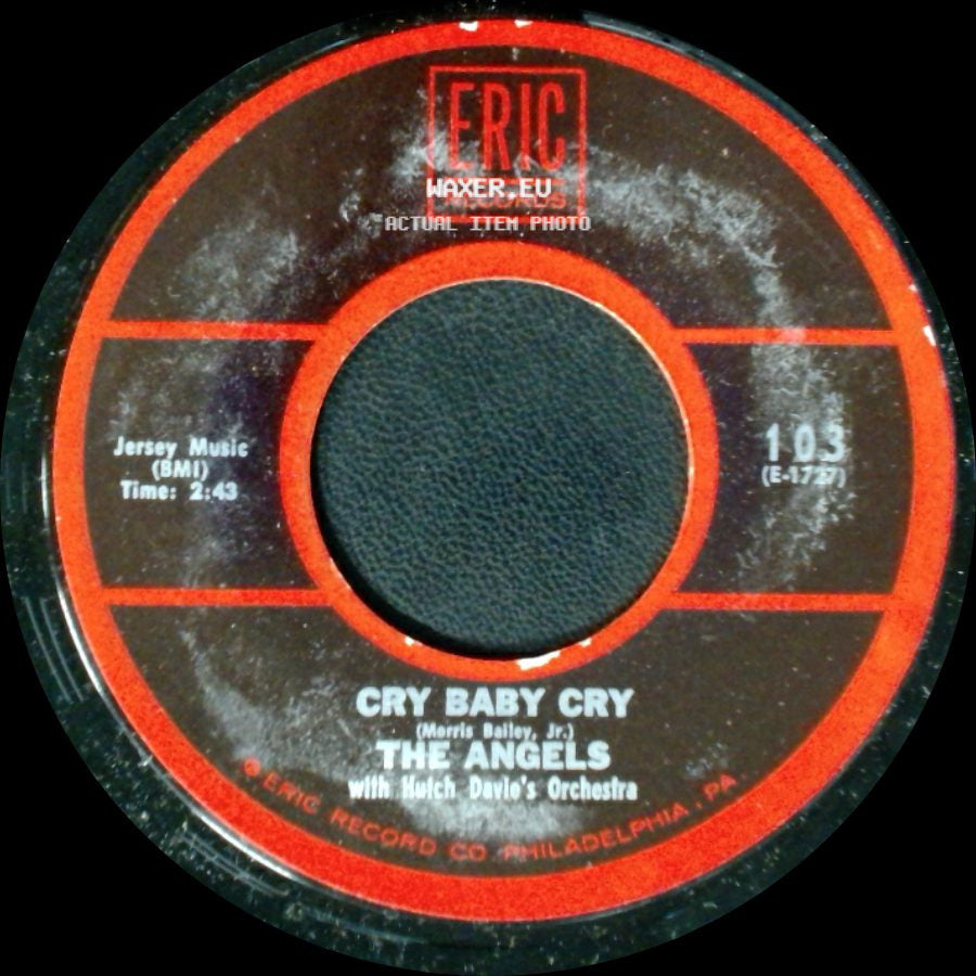 The Angels - Cry Baby Cry / That's All I Ask Of You side A