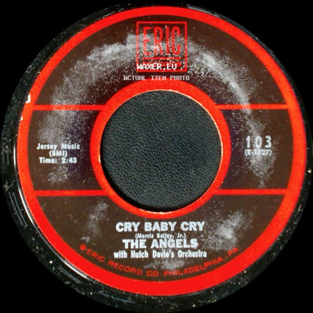 The Angels - Cry Baby Cry / That's All I Ask Of You side A