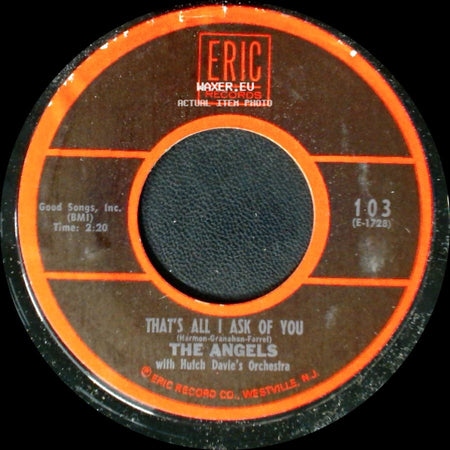 The Angels With Hutch Davie's Orchestra / The Angels - Cry Baby Cry / That's All I Ask Of You side B