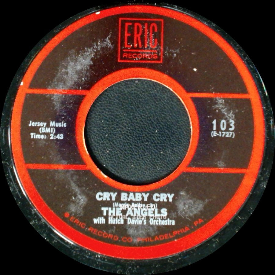 The Angels With Hutch Davie's Orchestra / The Angels - That's All I Ask Of You / Cry Baby Cry side B