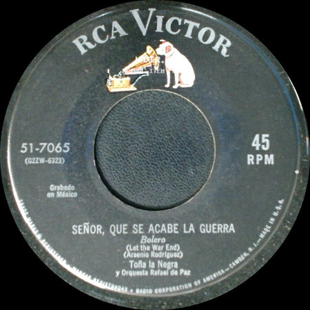 Toña La Negra Y Orquesta Rafael De Paz - No Me Importa / Señor, Que Se Acabe La Guerra side B