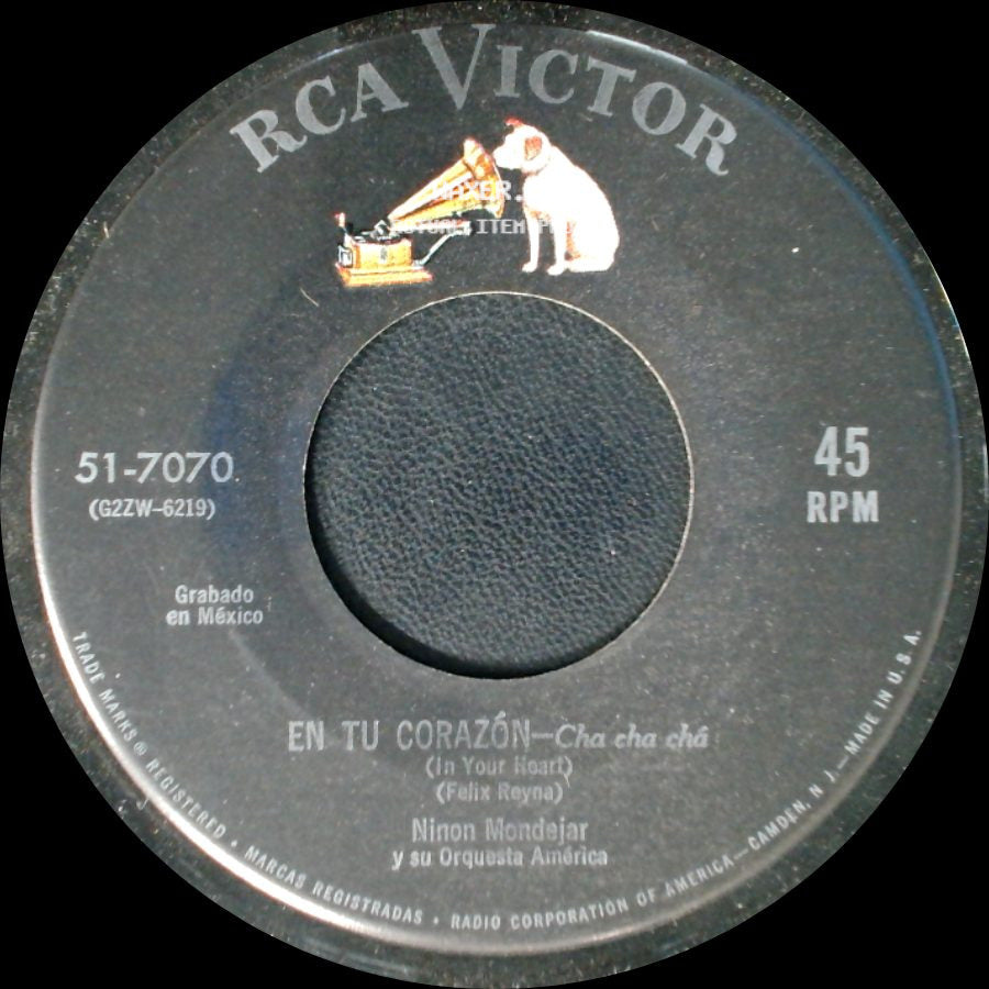Ninon Mondejar Y Su Orquesta América - En Tu Corazón - Cha Cha Chá (In Your Heart) / La Roqueta - Cha Cha Chá side A