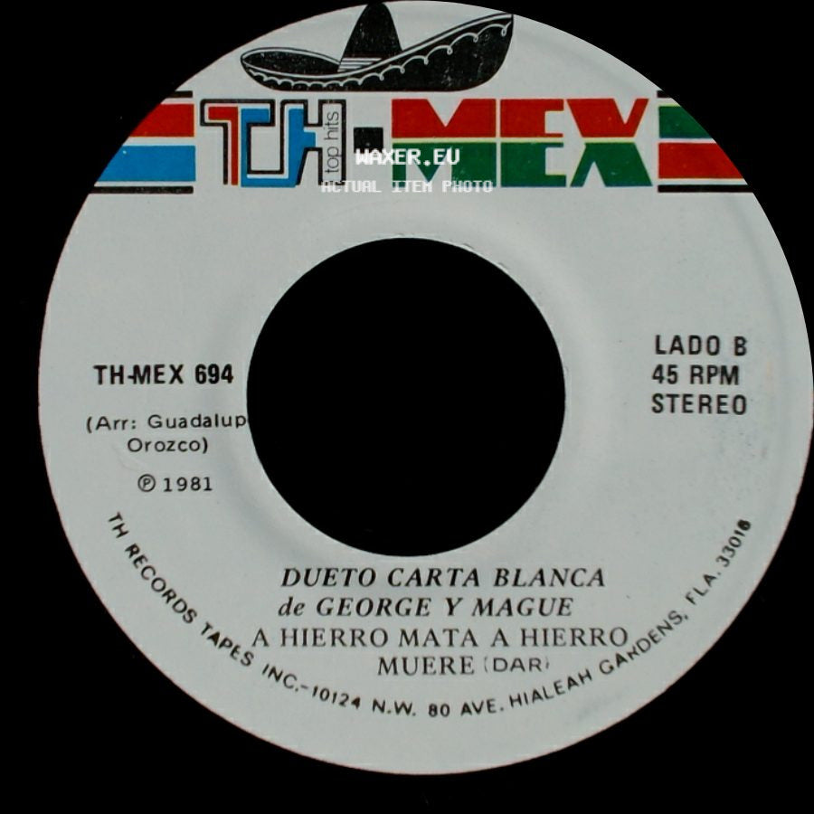 Dueto Carta Blanca De George Y Mague / George Y Mague - De Donde Vienes / Paloma / A Hierro Mata A Hierro Muere side B