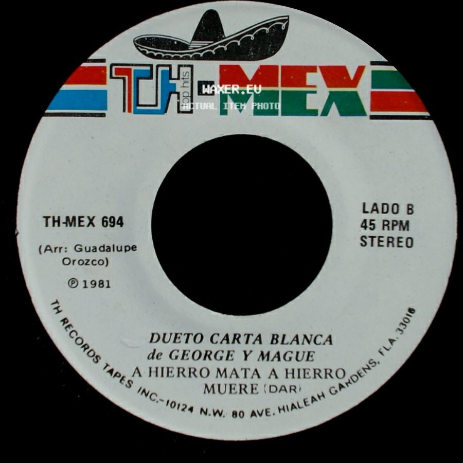 Dueto Carta Blanca De George Y Mague - De Donde Vienes / Paloma / A Hierro Mata A Hierro Muere (Dar) side B