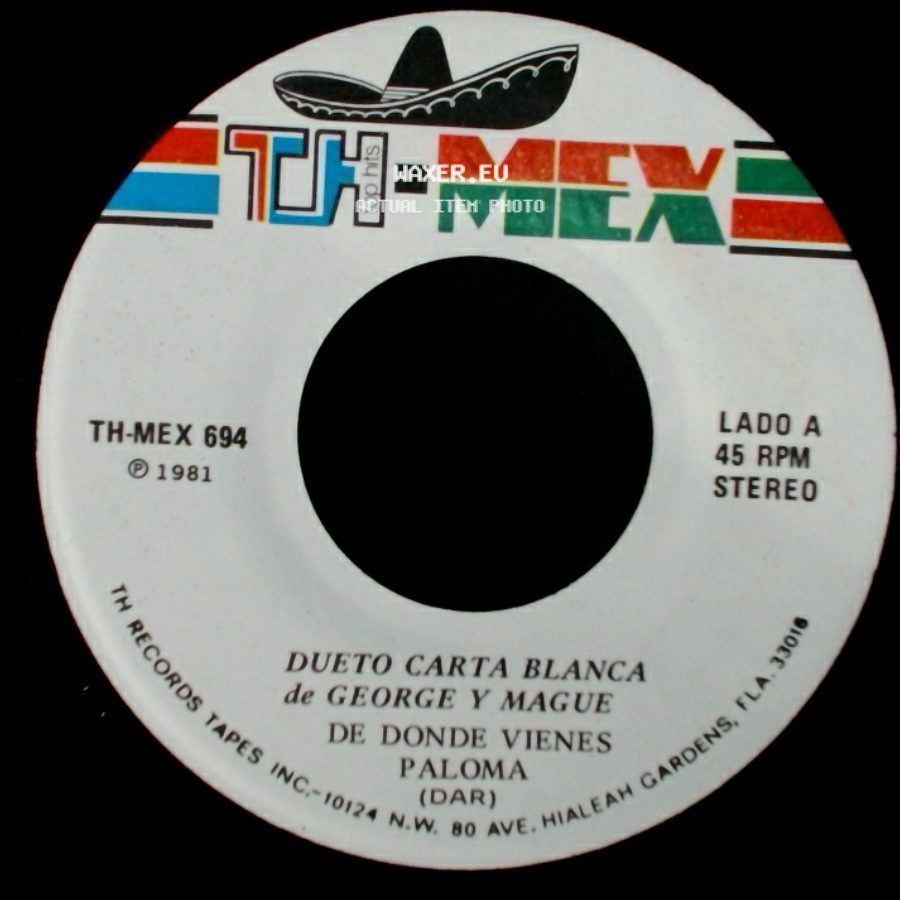 Dueto Carta Blanca De George Y Mague - De Donde Vienes Paloma / A Hierro Mata A Hierro Muere side A