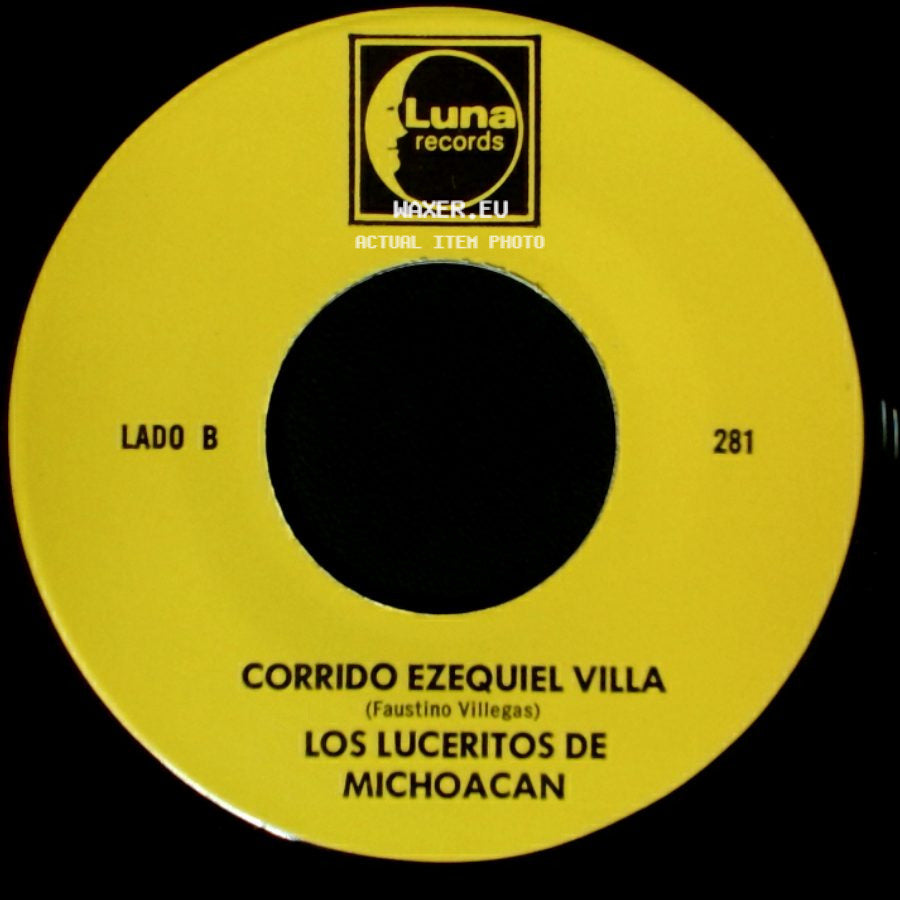 Los Luceritos De Michoacan - Ando Como Bala / Corrido Ezequiel Villa side B