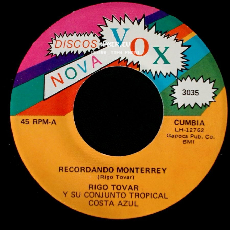 Rigo Tovar Y Su Conjunto Tropical Costa Azul - Recordando Monterrey / Triste Navidad side A