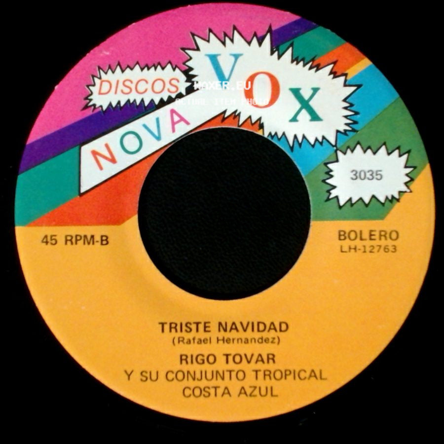 Rigo Tovar Y Su Conjunto Tropical / Rigo Tovar Y Su Conjunto Tropical Costa Azul - Recordando Monterrey / Triste Navidad side B