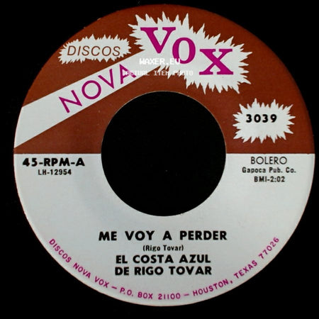 El Costa Azul De Rigo Tovar - Me Voy A Perder / El Parrandero Enamorado side A