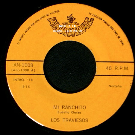 Los Traviesos - Mi Ranchito / El Borrachito side A