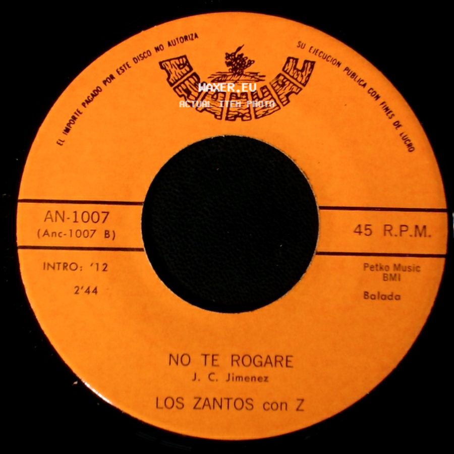 Los Zantos Con Z - Si Yo Te Pregunto / No Te Rogare side B