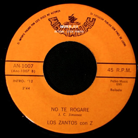 Los Zantos Con Z - Si Yo Te Pregunto / No Te Rogare side B