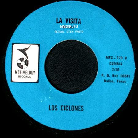 Los Ciclones - La Visita / Tierra Adentro side A