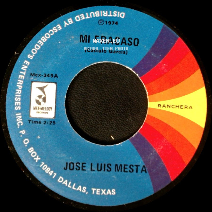 Jose Luis Mesta - Mi Fracaso / Olvido Y Desprecio side A