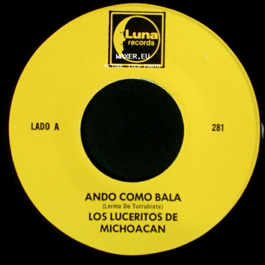 Los Luceritos De Michoacan - Ando Como Bala / Corrido Ezequiel Villa side A