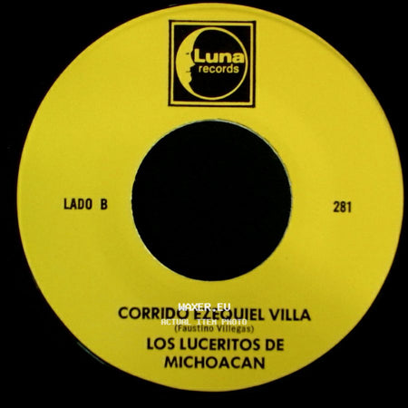 Los Luceritos De Michoacan - Ando Como Bala / Corrido Ezequiel Villa side B