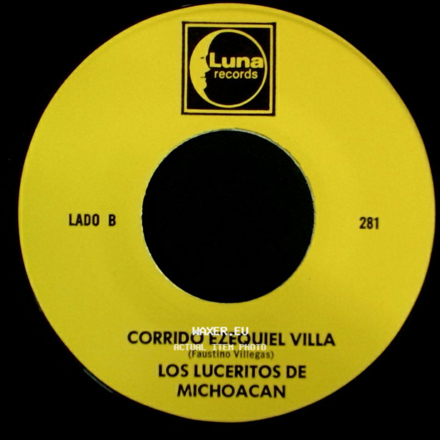 Los Luceritos De Michoacan - Ando Como Bala / Corrido Ezequiel Villa side B