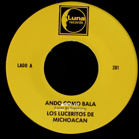 Los Luceritos De Michoacan - Ando Como Bala / Corrido Ezequiel Villa side A