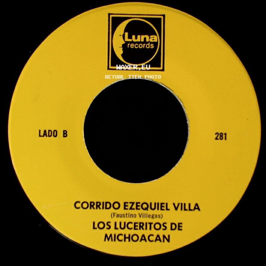 Los Luceritos De Michoacan - Ando Como Bala / Corrido Ezequiel Villa side B