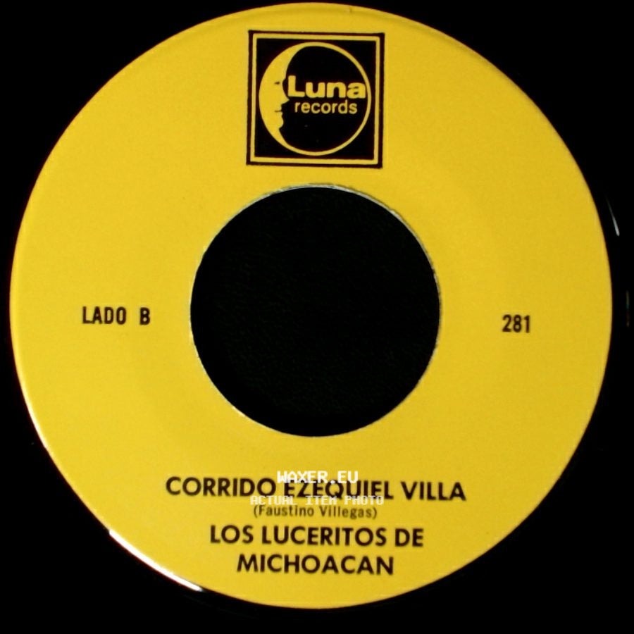Los Luceritos De Michoacan - Ando Como Bala / Corrido Ezequiel Villa side B