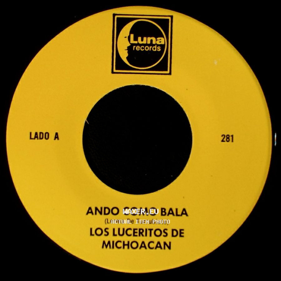 Los Luceritos De Michoacan - Ando Como Bala / Corrido Ezequiel Villa side A