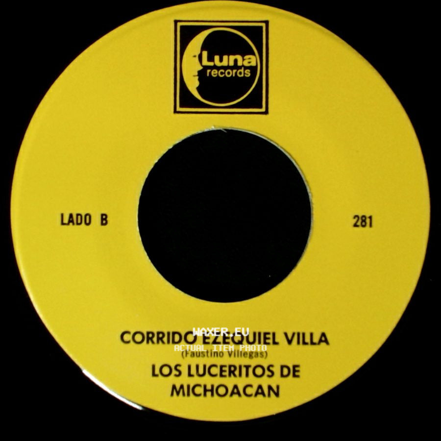 Los Luceritos De Michoacan - Ando Como Bala / Corrido Ezequiel Villa side B