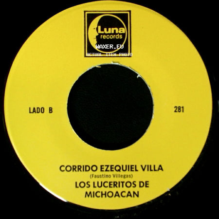 Los Luceritos De Michoacan - Ando Como Bala / Corrido Ezequiel Villa side B
