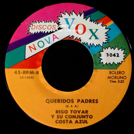 Rigo Tovar Y Su Conjunto Costa Azul - Queridos Padres / Olvido side A