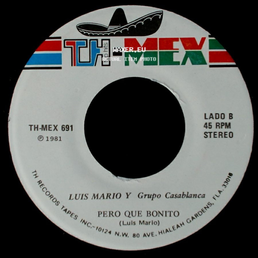 Luis Mario Y Grupo Casablanca - Ya Mataron A La Guera / Pero Que Bonito side B