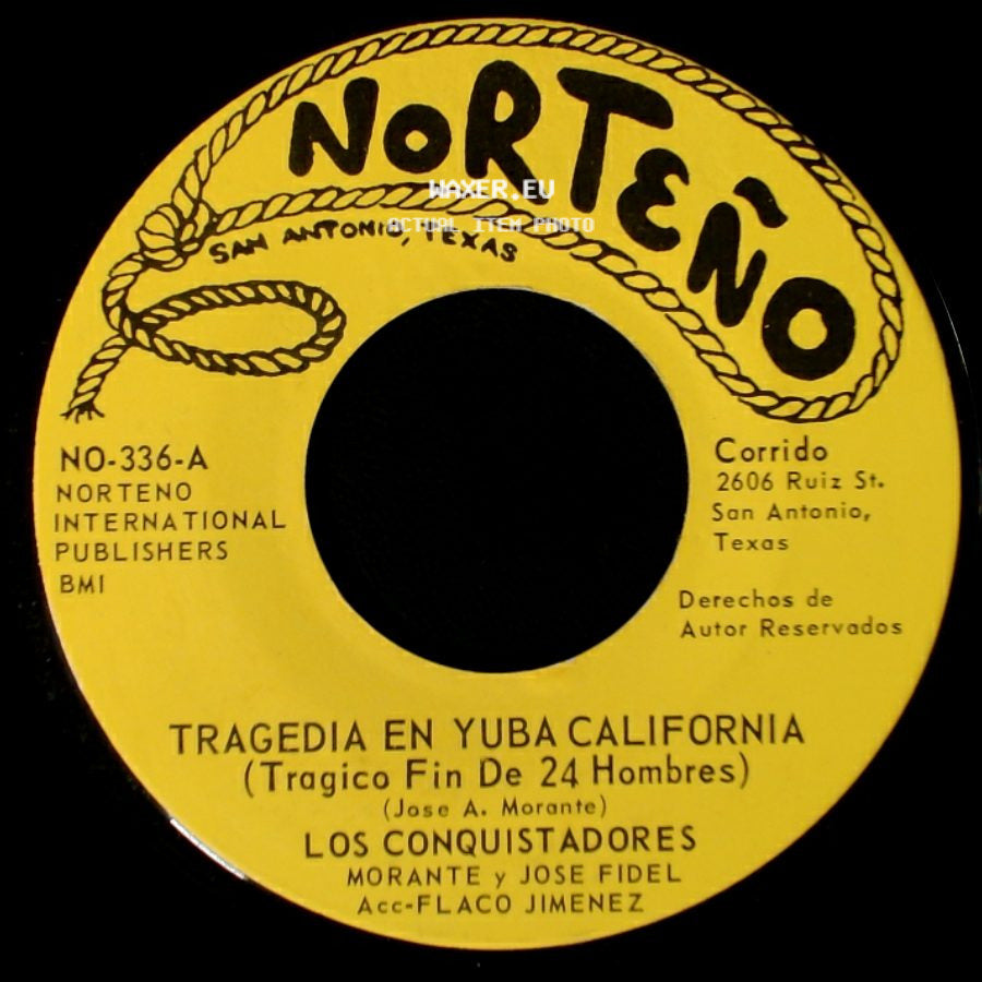 Los Conquistadores / Arturo Garza Treviño - Tragedia En Yuba California (Tragico Fin De 24 Hombres) / Los Gavilanes Del Norte side A