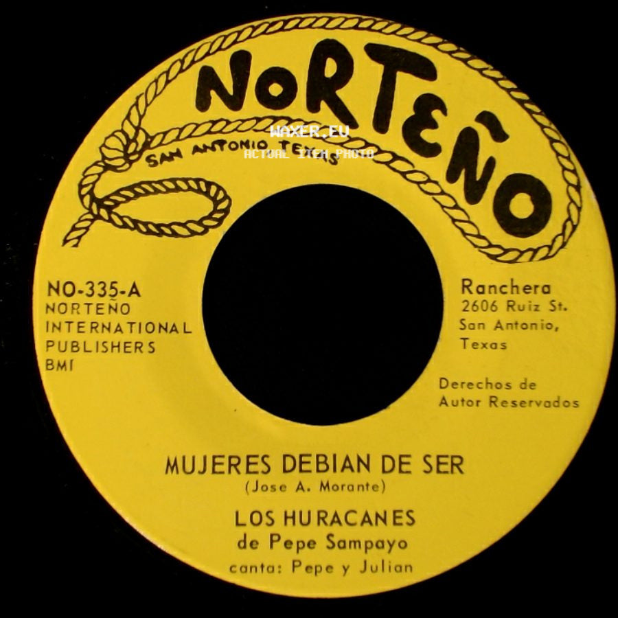 Los Huracanes / Los Huracanes De Pepe Sampayo - Mujeres Debian De Ser / La Pura Maña side A