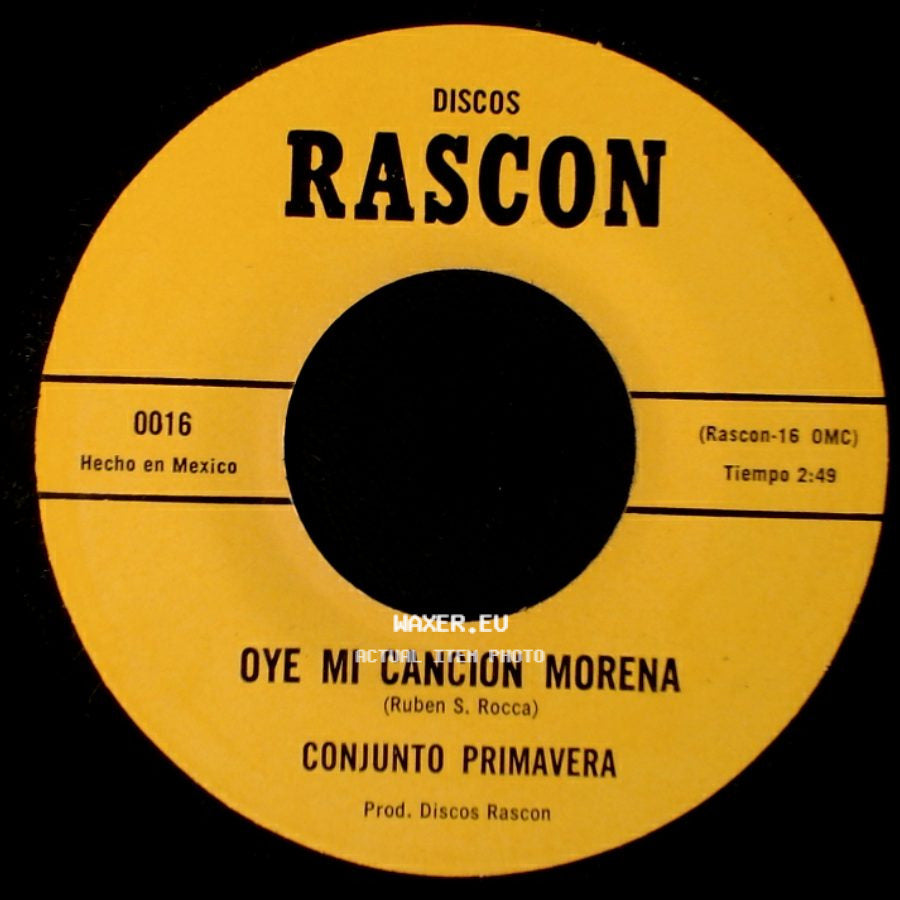 Conjunto Primavera - Oye Mi Cancion Morena / Su Recuerdo side A