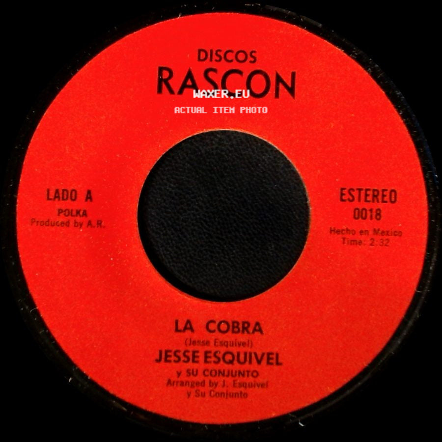 Jesse Esquivel Y Su Conjunto / Lalo Estrada Jesse Esquivel Y Su Conjunto - La Cobra / Me Gusto Estar Contigo side A