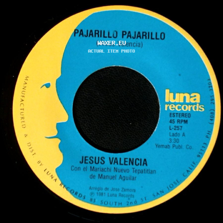 Jesus Valencia - Pajarillo Pajarillo / El Pequeñito side A