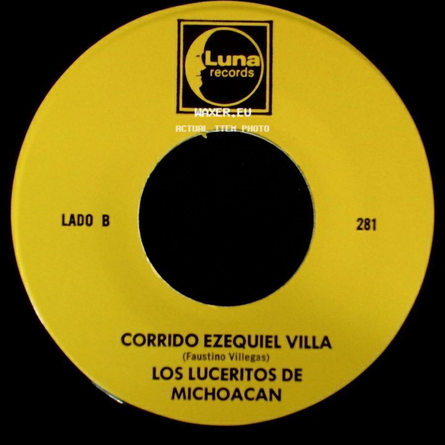 Los Luceritos De Michoacan - Ando Como Bala / Corrido Ezequiel Villa side B